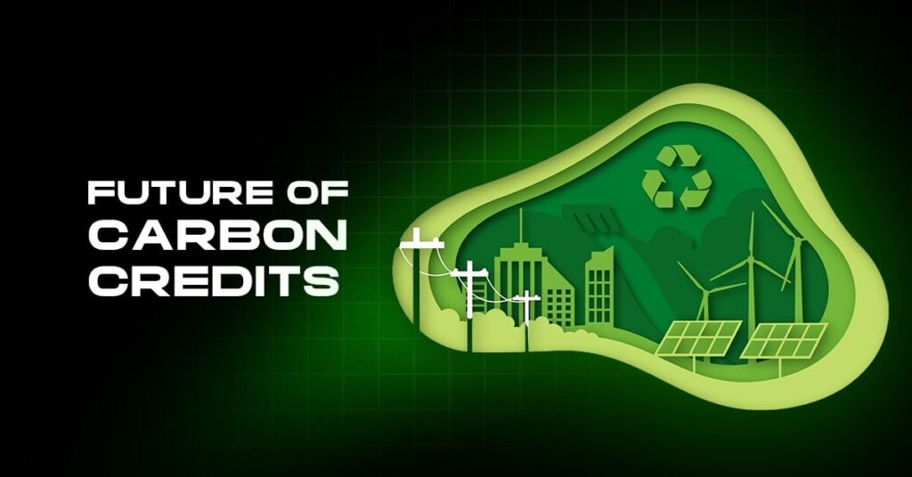 The Future of Carbon Credits: Trends, Challenges, and Opportunities