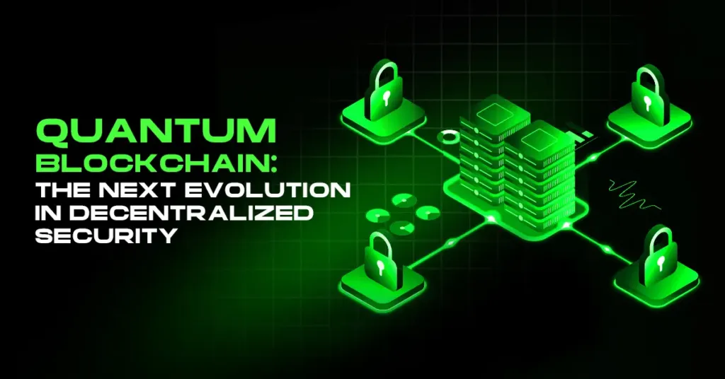 quantum blockchain tecnology